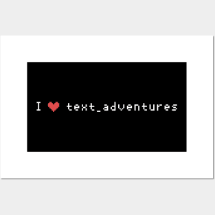 I heart text adventures Posters and Art